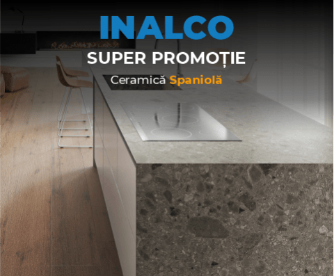 Super promoție la ceramica spaniolă INALCO