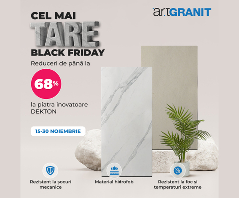 Black Friday la Art Granit